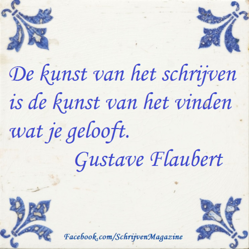 Schrijfwijsheid Gustave Flaubert